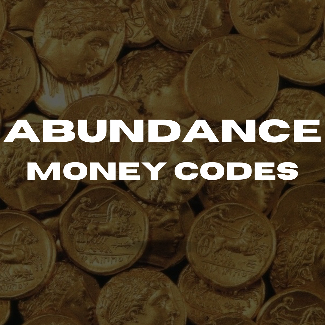 Money and Abundance Codes
